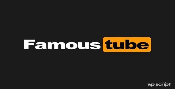 FamousTube - Adult WP Theme